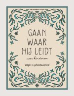 Gaan waar Hij leidt