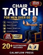 Chair Tai Chi for Men Over 60