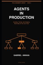Agents in Production