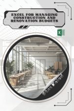 Excel for Managing Construction and Renovation Budgets