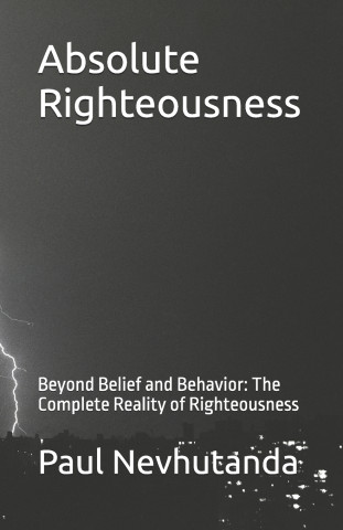 Absolute Righteousness