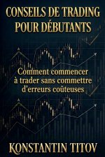 Conseils de trading pour débutants