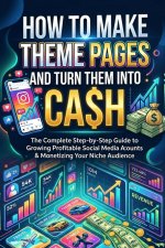 How to Make Theme Pages and Turn Them Into Cash
