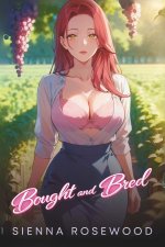 Bought and Bred