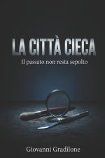 LA CITTÀ CIECA