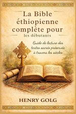 La Bible éthiopienne complète pour les débutants