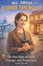 All About Corrie Ten Boom