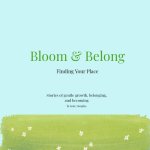 Bloom & Belong