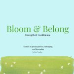 Bloom & Belong