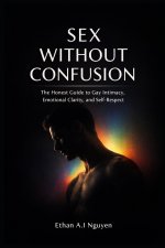 Sex Without Confusion