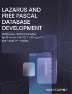 Lazarus and Free Pascal Database Development