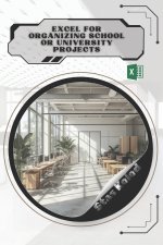 Excel for Organizing School or University Projects