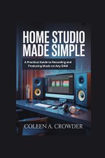 Home Studio Made Simple