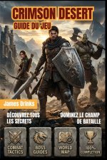 CRIMSON DESERT GUIDE DU JEU 2026