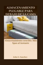 ALMACENAMIENTO PLEGABLE PARA DEBAJO DE LA CAMA