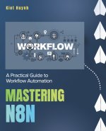 Mastering n8n