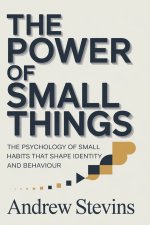 The Power of Small Things