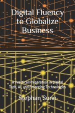 Digital Fluency to Globalize Business
