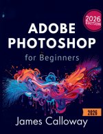 Adobe Photoshop for Beginners
