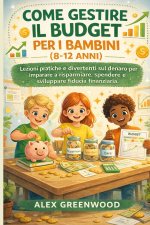 COME GESTIRE IL BUDGET PER I BAMBINI (8-12 ANNI)