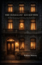 The Clinicians' Revolution