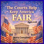 The Courts Help Keep America Fair