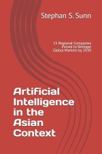 Artificial Intelligence in the Asian Context