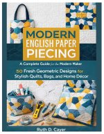 Modern English Paper Piecing