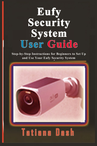 Eufy Security System User Guide