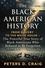The Black American History