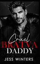 Cruel Bratva Daddy