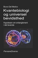 Kvantebiologi og universel bevidsthed