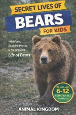 Secret Lives of Bears for Kids