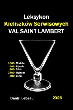 Leksykon Kieliszków Serwisowych Val-Saint-Lambert