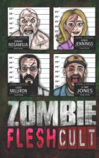 Zombie Flesh Cult