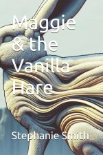 Maggie & the Vanilla Hare