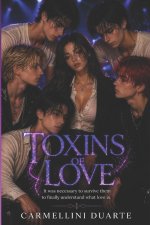 Toxins of Love