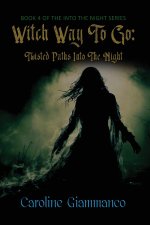 Witch Way to Go