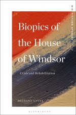 Biopics of the House of Windsor
