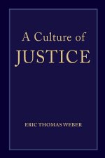 A Culture of Justice