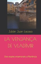 LA VENJANÇA DE VLADÍMIR