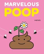 Marvelous Poop