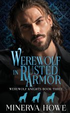 Werewolf in Rusted Armor