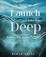Launch Out Into the Deep
