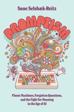 Promptism