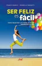 Ser feliz es fácil