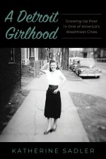 A Detroit Girlhood