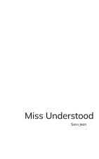 Miss Understood a collection of misconceptions