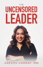 The Uncensored Leader