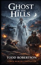 Ghosts of the Hills